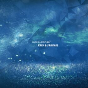 Lucas Leidinger Trio & Strings